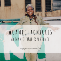 #CampChronicles: My man o' war experience!
